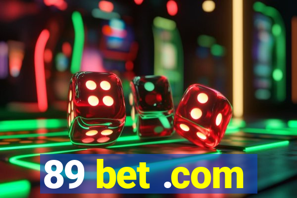 89 bet .com